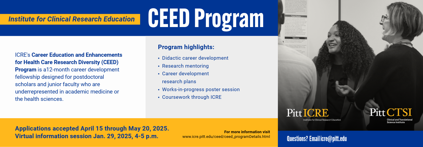 ICRE CTSI CEED Program Accepting Applications April 15 through May 20. Info session Jan 29. Visit details page.